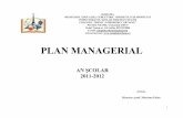 Plan managerial CARTIANU 2011-2012 - colegiulcartianu.ro · 2 ARGUMENT Ca stat membru a Uniunii Europene, România urmează sa îndeplinească obiectivele strategice ale Conferinței