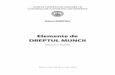 Elemente de DREPTUL MUNCII - ceccar.roceccar.ro/.../uploads/...Dreptul-Muncii-ediția-a-II-a-revizuită-2018.pdf · CORPUL EXPERŢILOR CONTABILI ŞI CONTABILILOR AUTORIZAŢI DIN ROMÂNIA