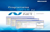 vcioban/Bistrita/Manuale/Manual_ASP.pdf · programare ”managed” de genul C# sau Visual Basic .NET, prin colecţia bogată de biblioteci de clase şi controale .NET care oferă
