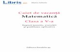 Matematica - Clasa 5 - Caiet de vacanta - Clasa 5 - Caiet de...  Maria Zaharia Caiet de vacant¤