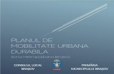 PLANUL DE MOBILITATE URBANa DURABILA mobilitate urbana... · Prezentul . Plan De Mobilitate Urbană Durabilă. acoperă Polul de Creștere Brașov, format din municipiile Brașov,