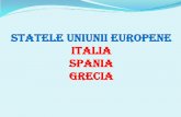 STATELE UNIUNII EUROPENE ITALIA SPANIA GRECIAeuinvat.bluepink.ro/wp-content/uploads/2011/09/stateleuniuniieuropene_xii.pdf · Clima Climat mediteranean: cald şi umed (25 grade C