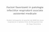 Factori favorizanti in patologia infectiilor respiratorii ... · corespunzători (de exemplu, EIA, FAMA, testul shell vial, PCR) • Examinare directă pozitivă sau cultură pozitivă