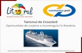 Turismul de Croazier - infotravelromania.ro ALDD si Portul... · Turismul de Croazieră Oportunitate de creştere a incomingului în România