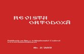 Revista Ortodox · cercetarea Tainei Sfantului Maslu, înţelegerea cât mai corectă a importanţei ei în viaţa drepmăritorilor creştini. Lucare cu obârşii dumnezeieşti, instituită