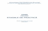 GHID PRIVIND STAGIILE DE PRACTICĂ 2014-2015 · privind practica studenților I. ÎNTRE Universitatea POLITEHNICA din București, Facultatea de Ingineria și Managementul Sistemelor