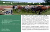 Managementul calității laptelui - fundatia-adept.org · 2 Prezentarea proiectului Micile comunitati de fermieri din România sunt importante astăzi în Europa, privind conservarea