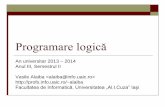 Programare logică - profs.info.uaic.roalaiba/pub/prolog-2014/curs/2-Recapitulare.pdf · Tipuri de substituții Substituţia elementară [x/t] este permisă pentru F dacă t nu conţine