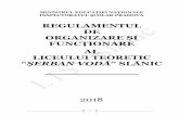 REGULAMENTUL DE ORGANIZARE ȘI ... - liceulserbanvoda.roliceulserbanvoda.ro/documente/ROF.pdf · (4) Regulamentul de organizare şi funcţionare al unităţii de învăţământ se