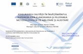ASIGURAREA CALITĂŢII ÎN ÎNVĂŢĂMÂNTUL SUPERIOR PRIN ...aer.forhe.ro/sites/default/files/ppt_albastru_asigurareacalitatii_ro_.pdf · Dezvoltarea cadrului metodologic pentru