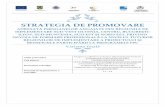STRATEGIA DE PROMOVARE - progres-calificare-fsia.ro · Aspecte generale privind politica de promovare a formării profesionale continue 7.1. Sfera de cuprindere a promovării formării