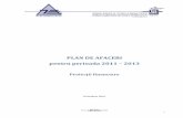 PLAN DE AFACERI pentru perioada 2011 – 2013 - bvb.ro file2 Declaraţii privind perspectivele Proiec Ńiile financiare ale Planului de Afaceri pentru perioada 2011-2013 con Ńin,
