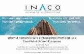 România europeană. competitivă pragmatică. România ... · promova o alocare semnificativă de resurse financiare în cadrul CFM post-2020 pentru obiectivele SUERD prin Fondurile