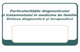 Sinteza diagnosticăşiterapeutică - medfam.usmf.md · HTA gr. II, risc f. inalt. FA. IC II (NYHA) Găsiţi greşeala. Criterii de stabilire a strategiei investigaţiilor paraclinice