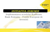 INITIATIVA JEREMIE - theassociates.rotheassociates.ro/files/presentations/4cf52b11181f9c4dfd47b26a1149bd91.pdf · Credit pentru finantarea activitatii curente si Credit de investitii