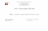 plan managerial 2013-2014 da - colegiulhateg.ro managerial 2013-2014.pdf · *Cadrele didactice au documente de planificare anuală şi secvenţială de calitate, în concordanţă