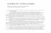 CARLO COLLODI - scoalaturluianu.infoscoalaturluianu.info/.../Carlo_Collodi-Aventurile_Lui_Pinocchio_10__1.pdf · CARLO COLLODI Aventurile lui Pinochio (POVESTEA UNEI PĂPUŞI DE LEMN)