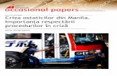 Vol. 5 nr. 04 | 2012 Criza ostaticilor din Manila ...cpc-ew.ro/occasional_papers/vol5_04.pdf · Instituţia Ombudsmanului l-a găsit pe Mendoza, împreună cu alţi patru poliţişti,