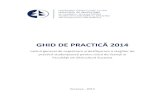 GHID DE PRACTICĂ 2014 - silvic.usv.ro · domeniul principal de activitate relevant pentru specializarea Silvicultură și Ecologie și protecția mediului. Instituţia care asigură