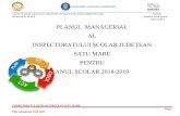 INSPECTORATULUI ȘCOLAR JUDEȚEAN - satmar.ro managerial 2018-2019.pdf · Plan managerial, 2018-2019 PUNCTE SLABE Practicarea predominantă de a unui management administrativ în