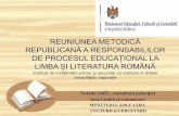 REUNIUNEA METODICĂ REPUBLICANĂ A RESPONSABILILOR DE ...singerei.educ.md/wp-content/uploads/sites/383/2018/08/PPT-REUNIUNE... · 1 text literar și/sau nonliterar); • precizează