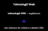 Tehnologii Web - profs.info.uaic.robusaco/teach/courses/web/presentations/web... · ga .ro / ~ co / Tehnologii Web tehnologii XML –supliment ⎆ alte mijloace de validare a datelor