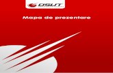 Mapa de prezentare - OSUT Cluj-Napocaosut.org/wp-content/uploads/2012/09/Mapa-Prezentare-Osut1.pdf · socială cu care aceştia să se identifice, pentru a-şi dezvolta abilităţile
