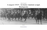 Armata română ocupă Budapesta - george-damian.ro · Album fotografic 4 august 1919 - Armata română ocupă Budapesta Bucureşti