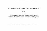 REGULAMENTUL INTERNREGULAMENTUL INTERN AL AL REGIEI ...stbsa.ro/docpdf/RIRATB13092012.pdf · Regulamentul Intern al Regiei Autonome de Transport Bucure şti 5 Art.5. - Angaja Ńii