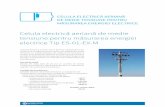 Celula electrică aeriană de medie tensiune pentru ...electro-sistem.com/wp-content/uploads/2016/03/4-5.pdf · Celulele electrice aeriene pentru măsurarea energiei electrice sunt