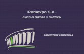Romexpo S.A. - expoflowers.ro · spatiilor verzi Editia din 2017 a reunit atat vizitatori specialisti cu expozanti din Germania cu Bursa de Flori, Italia cu proiectare, consultanta