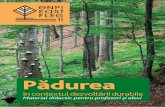 Pădurea - Agenţia Moldsilvamoldsilva.gov.md/public/files/publicatii/Padurea_in_contextul... · ca un ecosistem complex care oferă servicii cu ca- racter social, economic și de