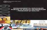 MANAGEMENTUL SERVICIILOR PUBLICE LA NIVELUL … · Studiul Managementul serviciilor publice la nivelul municipiilor: soluţii şi probleme reprezintă al treilea bilanţ anual consecutiv