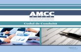 Codul de Conduită - AMCC · exemplar din codul naţional de conduită al acestora, însoţit de dovada conform căreia membrii acestora au cunoştinţă şi aplică prevederile acestui