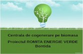Centrala de cogenerare pe biomasa Proiectul ROMITA ENERGIE ... · * Degradarea enzimatica a biomasei cu obtinere de etanol sau biodiesel. Echipamente tehnologice utilizate In continuare