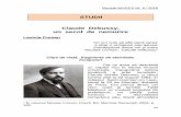 STUDII Claude Debussy, un secol de nemurire - ucmr.org.ro · caracterizare memorabilă a viitorului geniu: ”Concursul din acest an a pus în lumină un tânăr muzician de temperament,