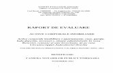 RAPORT DE EVALUARE - unnpr.ro · 3 CERTIFICARE Raportul de evaluare respectă Standardele, Recomandările si Notele Corpului Experților Tehnici din Romania si ale Asociației Naționale