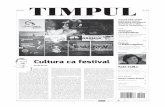 Cultura ca festival - revistatimpul.rorevistatimpul.ro/documents/reviste/199/TIMPUL-octombrie-2015.pdf · La toate acestea s‑au adăugat trei spectacole de lectură în premieră,