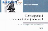 Dreptul - cdn4.libris.ro constitutional - Mircea Criste.pdf · notiunea de izvor al dreptului acoperd forma concretd pe care o iau normele destinate a reglementa realitdlile vielii