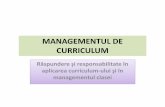 Managementul de curriculum.ppt - isjialomita.ro de curriculum.pdf · În sens larg, managementul clasei înseamn ă realizarea de către profesor, a tuturor func Ńiilor manageriale