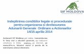 Indeplinirea conditiilor legale si procedurale pentru ... 2014/Prezentare AGA O - Proceduri.pdf · Securitatii Informatiei (SMSI), in conformitate cu cerintele ISO 27001:2005, din