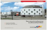 Termoizolarea subsolurilor - Austrotherm · 4 - strat suport de beton slab armat / placă de egalizare 5 - radier 6 - strat drenant A1 - Austrotherm XPS ® ...