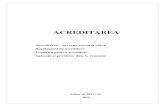 ACREDITAREA - site2.anevar.rosite2.anevar.ro/sites/default/files/page-files/brosura_acreditarea_2012.pdf · acest deziderat începând cu anul 1997”. Abia în anul 1997, la modificarea