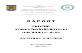 stare invatamant 2007-2008 - isj.albanet.ro · prin intermediul curriculum-ului si evalu ării s-a concretizat în: - participarea cadrelor didactice in comisii nationale pentru revizuirea
