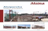 SOLUŢII PENTRU COFRAJE Alsipercha · ALSINA Misiunea Grupului Alsina „Oferim soluţii pentru structuri din beton, care să asigure o mai bună eficienţă şi siguranţă în cadrul