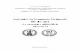 IEN - 60 de ani 16.10.2013 - 60 de ani_tipo.pdf · economiei în socialism, ca argumente pentru recunoaşterea României ca ţară în curs de dezvoltare, beneficiară a preferinţelor