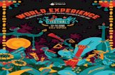 Despre World Experience Festival, ediția a 5-a · sonorități din diverse zone ale lumii și folosirea instrumentelor muzicale specifice acestor țări, alături de dansuri și