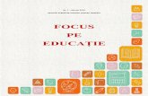 FOCUS PE - tic-grecu.weebly.com · Focus pe educație Nr. 1 - Martie 2016 Conţinutul materialelor publicate în această revistă reprezintă exclusiv responsabilitatea autorilor.