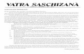 ANUL IV > NUMARUL 44 > 2012 ˇ - saschiz.ro · Acum, la finalul celui de‐al doilea mandat, vă mărturisesc că am fost onorat să vă reprezint şi să reprezint comuna Saschiz