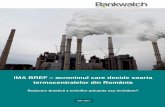 IMA BREF acronimul care decide soarta termocentralelor din ...faracarbune.ro/wp-content/uploads/2017/07/IMA-BREF-report.pdf · Cele mai poluante termocentrale din Uniunea Europeană,